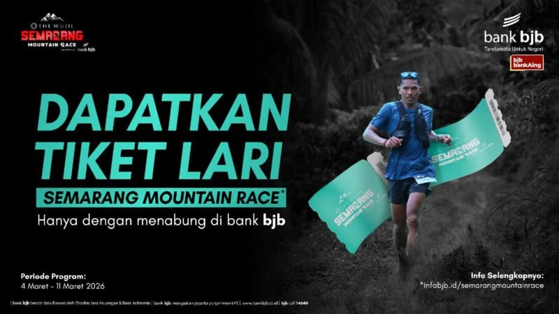 Mau Tiket Semarang Mountain Race 2026 Gratis? Cek Program Spesial dari bank bjb Ini Semarang Mountain Race 2026.