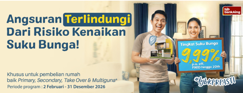 Solusi Miliki Hunian Idaman, KPR bank bjb Beri Kepastian Bunga Jangka Panjang