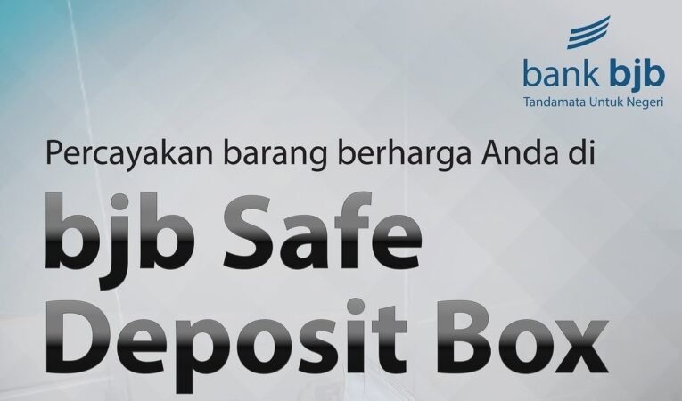 Tingkatkan Rasa Tenang, bank bjb Sediakan Fasilitas bjb Safe Deposit Box untuk Aset Berharga