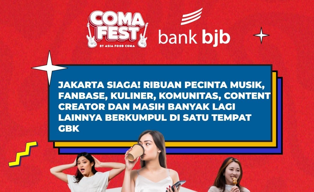 Jakarta Bersiap Sambut Keseruan COMA FEST 2026 di Plaza Parkir Timur GBK